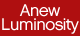 Anew Luminosity
